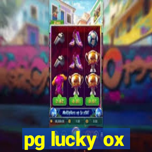 pg lucky ox